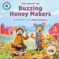 The Case of the Buzzing Honeymakers - Kids Book